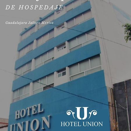 Hotel Union Guadalajara Buitenkant foto